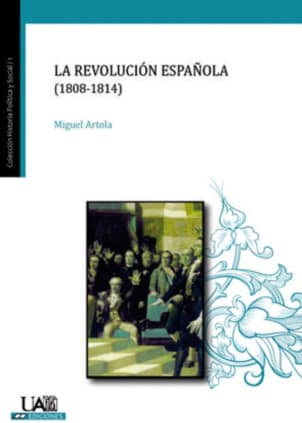 La revolución española (1808-1814)