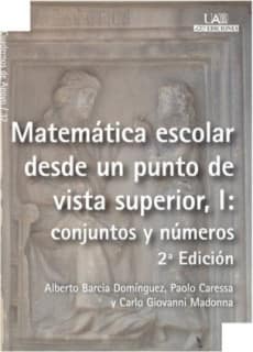 Matemática escolar desde un punto de vista superior, I: conjuntos y números