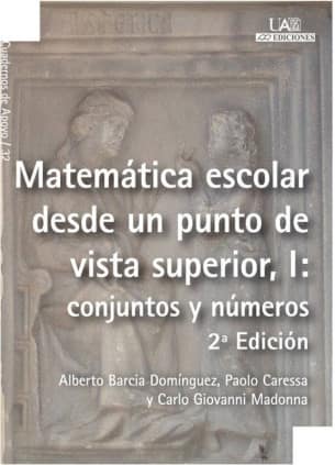 Matemática escolar desde un punto de vista superior, I: conjuntos y números
