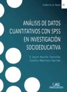 Análisis de datos cuantitativos con SPSS en investigación socioeducativa