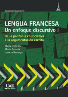 Lengua Francesa. Un enfoque discursivo I