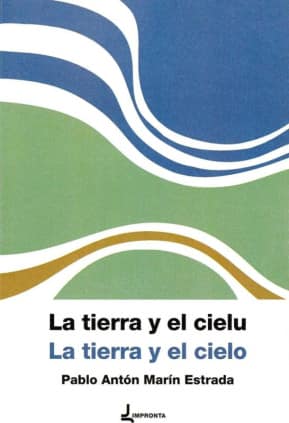La tierra y el cielu / La tierra y el cielo