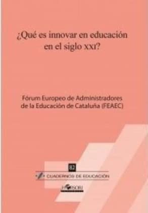 ¿Qué es innovar en educación en el siglo XXI?