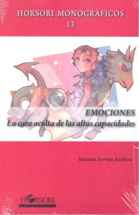 EMOCIONES. La cara oculta de las altas capacidades