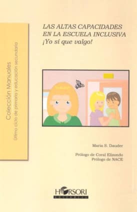 ¡Yo sí que valgo! Las Altas Capacidades en la escuela inclusiva
