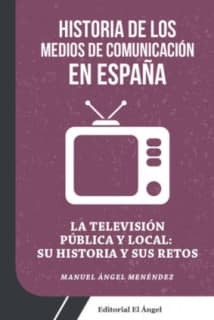 La televisión pública y local: su historia y sus retos