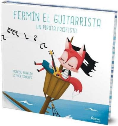 Fermín el guitarrista, un pirata pacifista