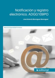 Notificación y registro electrónico. ADGG109PO