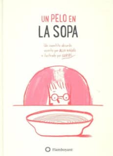 Un pelo en la sopa