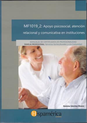 MF1019_2 Apoyo psicosocial, atención relacional y comunicativa en instituciones