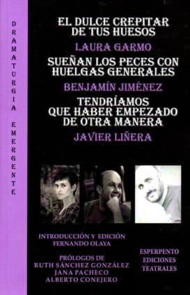 EL DULCE CREPITAR DE TUS HUESOS-SUEÑAN LOS PECES CON HUELGAS GENERALES-TENDRÍAMOS QUE HABER EMPEZADO DE OTRA MANERA