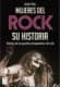 MUJERES DEL ROCK SU HISTORIA