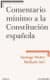 Comentario mínimo a la Constitución española