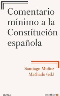 Comentario mínimo a la Constitución española