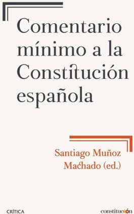 Comentario mínimo a la Constitución española
