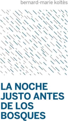 La noche justo antes de los bosques