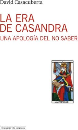 La era de Casandra