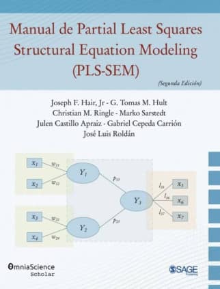 Manual de Partial Least Squares Structural Equation Modeling (PLS-SEM) (Segunda Edición)