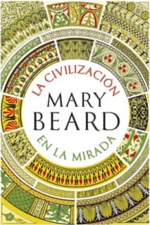 LA CIVILIZACION EN LA MIRADA