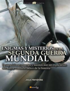 ENIGMAS Y MISTERIOS DE LA SEGUNDA GUERRA