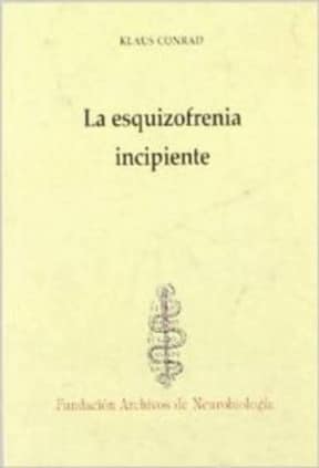 La esquizofrenia incipiente
