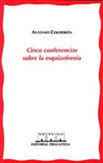 Cinco conferencias sobre la esquizofrenia
