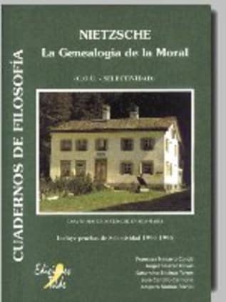 Nietzsche: La Genealogía de la Moral: Tratados 1º y 2º