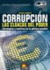 CORRUPCION LAS CLOACAS DEL PODER