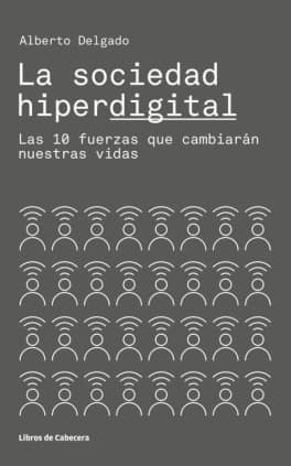 La sociedad hiperdigital