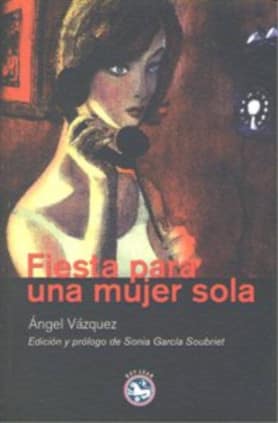 Fiesta para una mujer sola