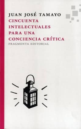 Cincuenta intelectuales para una conciencia crítica