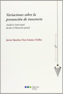 Variaciones sobre la presunción de inocencia