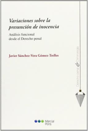 Variaciones sobre la presunción de inocencia