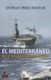 El Mediterráneo en la Segunda Guerra Mundial