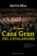 Per una Casa Gran del catalanisme