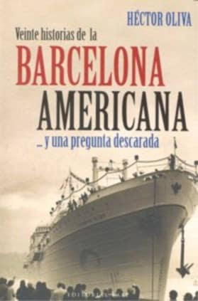 Veinte historias de la Barcelona americana