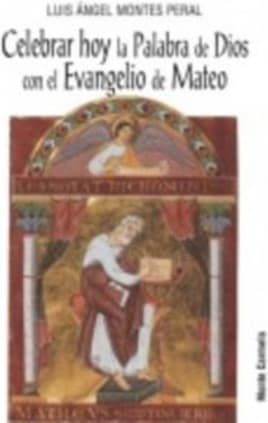 Celebrar hoy la Palabra de Dios con el Evangelio de Mateo