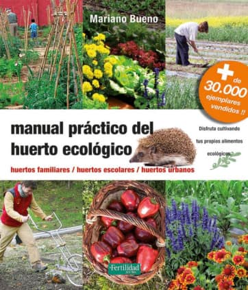 Manual práctico del huerto ecológico