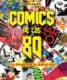 COMICS DE LOS 80. LA DECADA QUE LOS CAMB