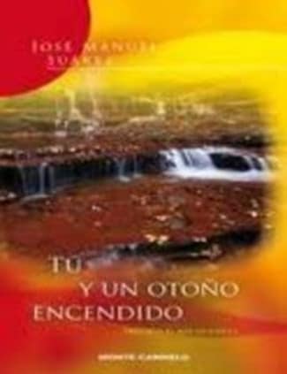 Tú y un otoño encendido