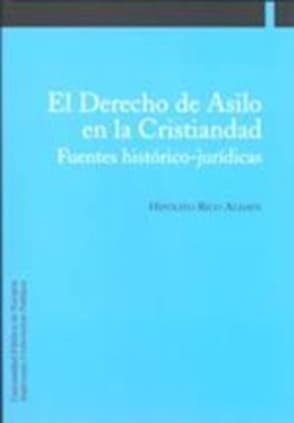 El Derecho de Asilo en la Cristiandad