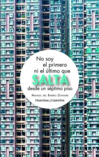 NO SOY EL PRIMERO NI EL ULTIMO QUE SALTA