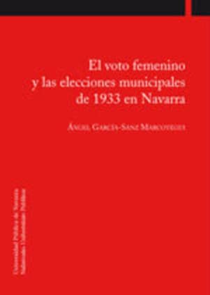 El voto femenino y las elecciones municipales de 1933 en Navarra