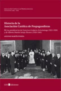 IV. Las presidencias de Francisco Guijarro Arrizabalaga (1953-1959) y de Alberto Martín Artajo Álvarez (1959-1965)