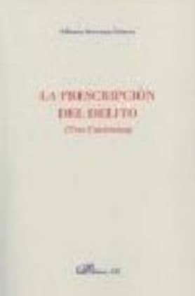 la prescripción del delito (Tres cuestiones)