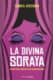 La divina Soraya