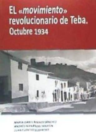 EL "MOVIMIENTO" REVOLUCIONARIO DE TEBA. OCTUBRE 1934