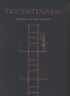 Tricentenario. Biblioteca Nacional de España