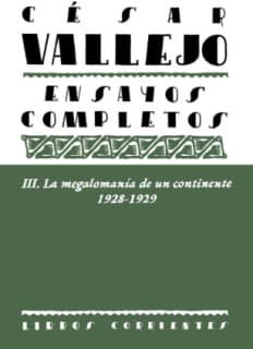 Ensayos completos III: La megalomanía de un continente. 1928-1929