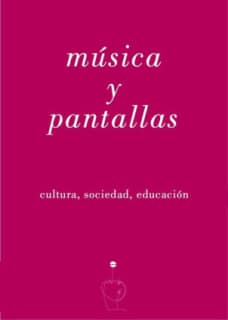 Música y pantallas